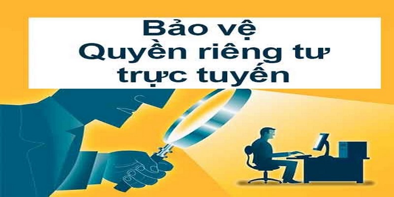 Quyền riêng tư của nhà cái rất quan trọng